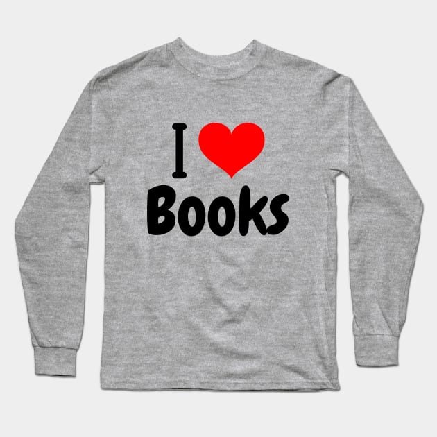 I Love Books Long Sleeve T-Shirt by WizardingWorld